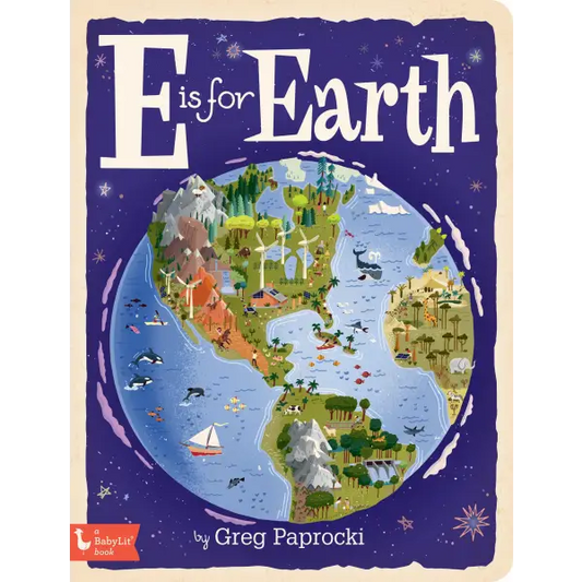 E is for Earth by Greg Paprocki